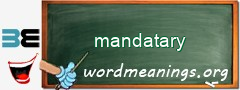 WordMeaning blackboard for mandatary